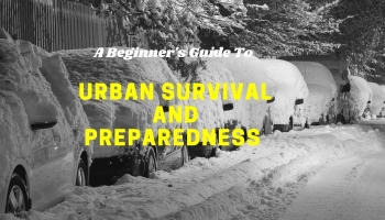 The Ultimate Guide to Urban Survival and Preparedness