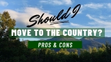 Should You Move to the Country?